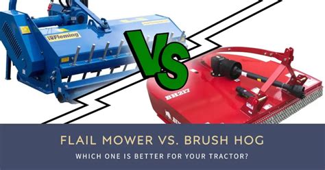 skid steer flail mower vs brush cutter|flail mower vs hog.